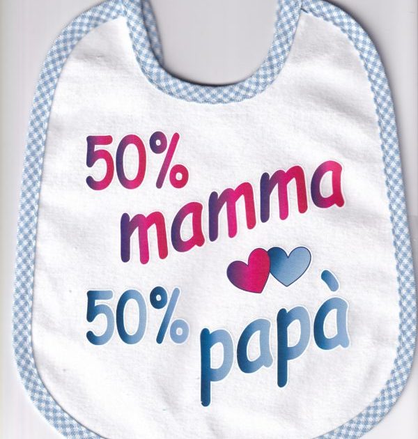 bavaglini 50% mamma 50% papà